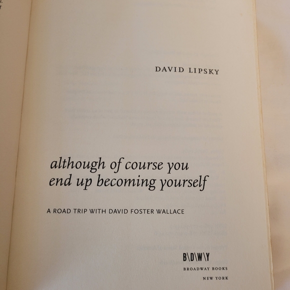Although Of Course You End Up Becoming Yourself: A Road Trip with David Foster W - Picture 4 of 7